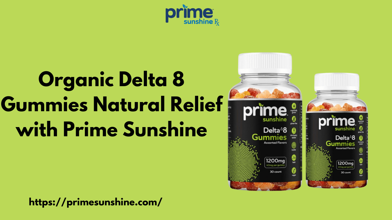 Organic Delta 8 Gummies