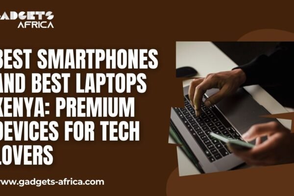 Best Laptops Kenya