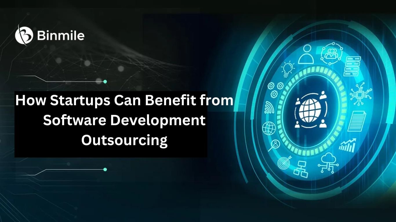 How Startups Can Benefit from Software Development Outsourcing