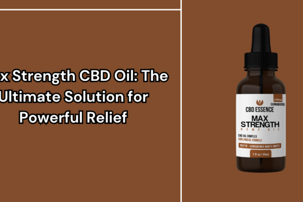 Max Strength CBD Oil