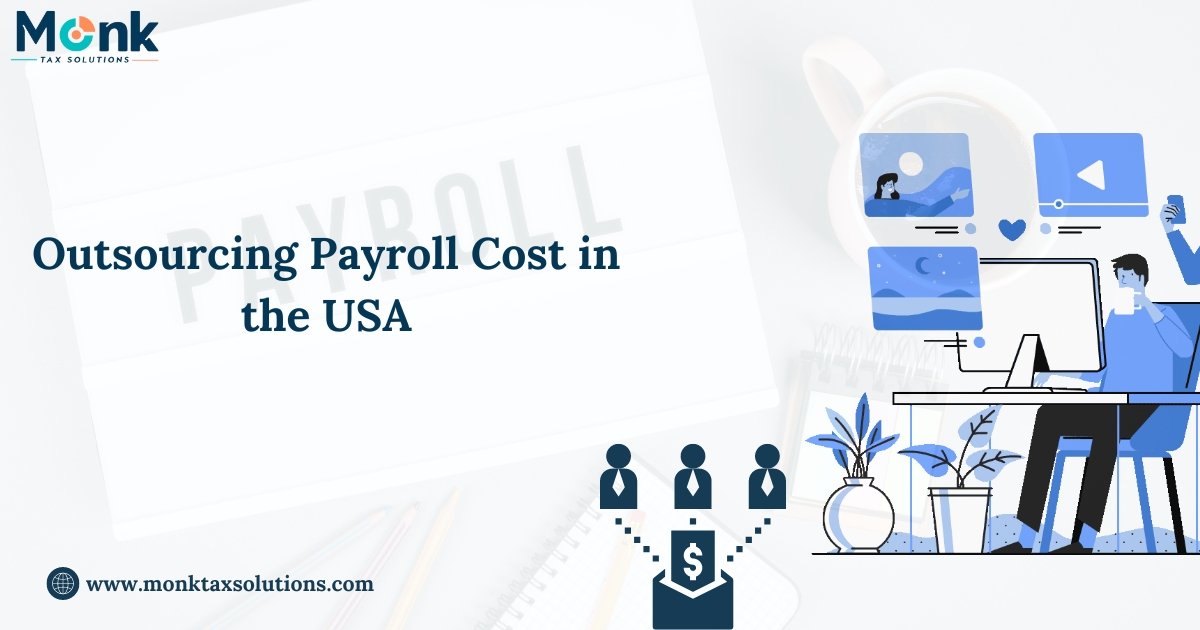 Payroll Services Cost: Factors and Pricing Trends in USA-Based Outsourcing Solutions