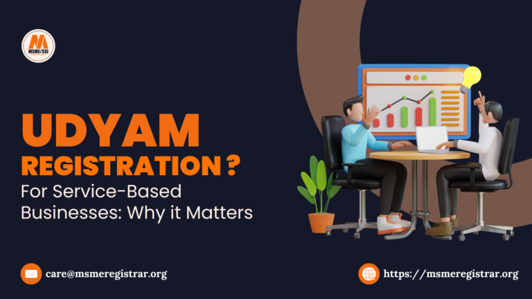 Udyam Registration for Service-Based Businesses Why it Matters