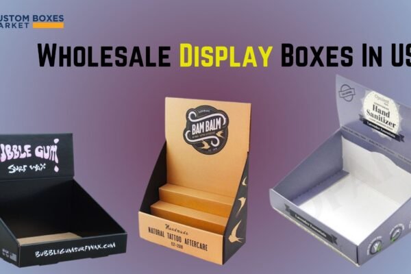 Custom Display Packaging Boxes: Transform Your Brand's Image Today