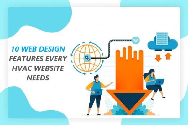 10 Web Design Features Every HVAC Website Needs